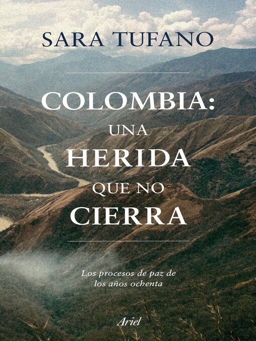 Title details for Colombia, una herida que no cierra by Sara Tufano - Available